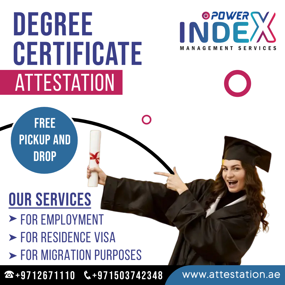 Top Reasons to Choose Professional Degree Certificate Attestation Services in UAE
